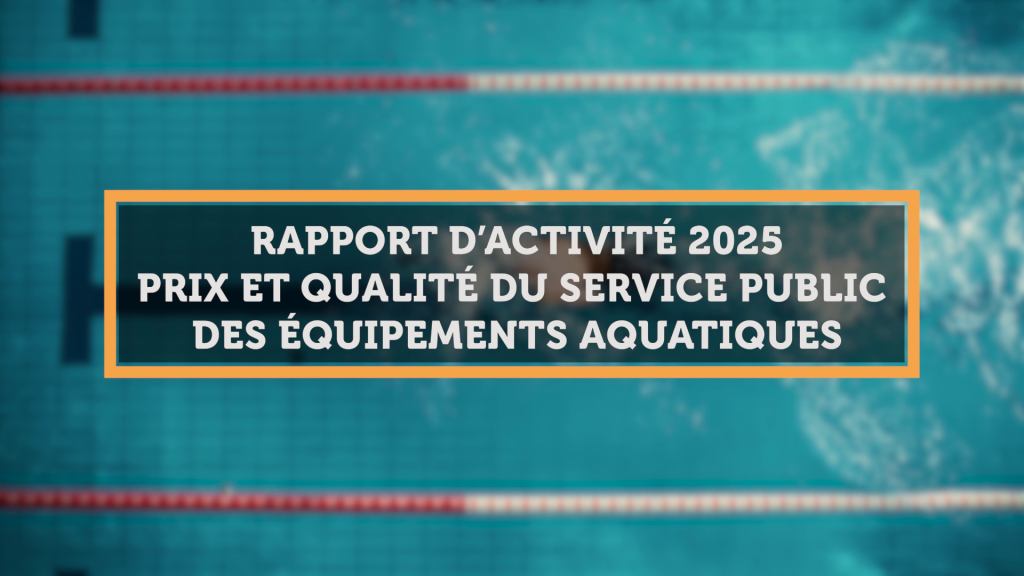 Image de remplacement pour la vidéo : <p>Vidéo du Rapport annuel 2025 sur le prix et la qualité du service public des équipements aquatiques</p>
