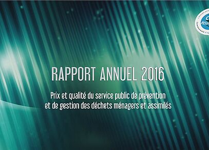 Rapport annuel 2016 sur le prix et la qualité du service public d'élimination des déchets