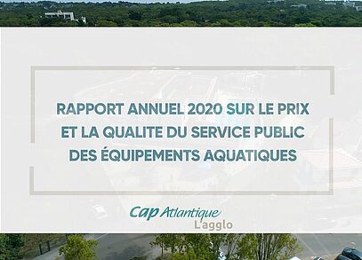 Rapport annuel 2020 sur le prix et la qualité du service public des Equipements Aquatiques