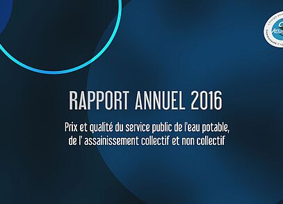 Rapport annuel 2016 sur le prix et la qualité des services publics de l'eau et de l'assainissement